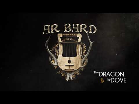 Ar Bard | The Dragon and the Dove