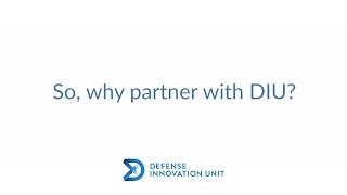 Why Should Commercial Companies Partner With DIU?