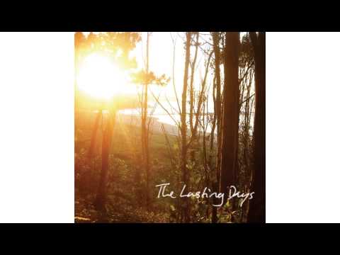 The Lasting Days - Paper to Burn