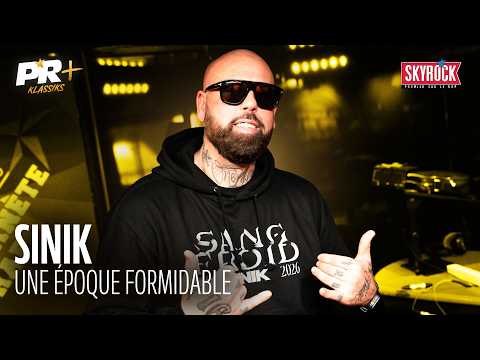 Sinik - Une époque formidable #PR+Klassiks