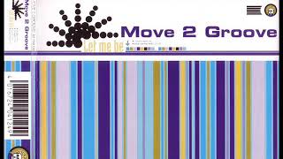 MOVE 2 GROOVE - Let me be (airplay mix)
