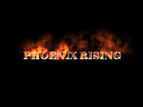 Phoenix Rising Teaser Trailer 1