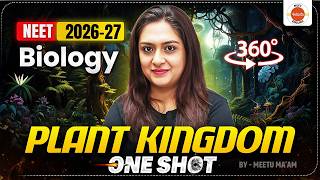 Plant Kingdom Class 11 Biology: Complete One Shot for NEET
