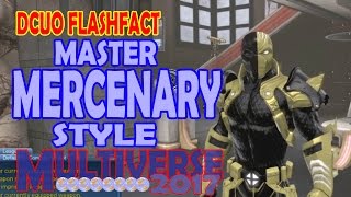 DCUO FlashFact; Master Mercenary