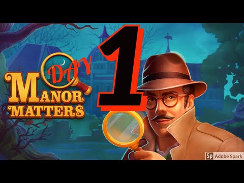 MANOR MATTERS day 1 gameplay walkthrough andoid ios hidden objects puzzle game by playrix