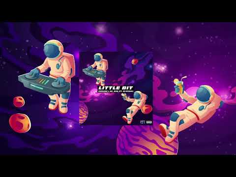 VERSANO & Dr. Rum - Little Bit (ft. Zo-Rydah)