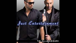 TALAL &amp; MASSARI: Just Entertainment - 2010 Edition