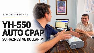 Alltimes YH-550 Auto CPAP Kullanımı | Su Haznesi ve Cihaz Teslimi