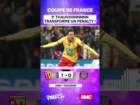 Lens 4-1 Toulouse : 28 ans plus tard, Lens sera en finale de Coupe de France, les comms RMC !