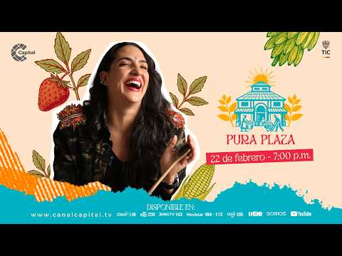 Sabores y tradición desde las plazas de Bogotá en Pura Plaza