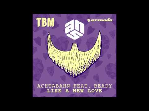 Achtabahn feat Beady   Like a new love (Radio Ans ÇM)