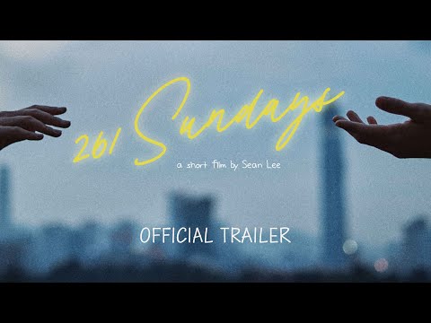 261 Sundays | Official Trailer