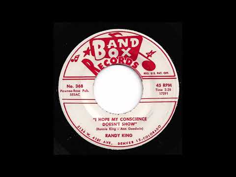 Randy King - I Hope My Conscience Doesn't Show