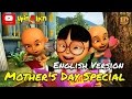 Upin Ipin Mother S Day Special English Version