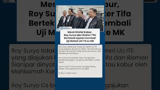 Ditinggal Rismon, Roy Suryo dan Dokter Tifa Masih Kekeh Ajukan Kembali Uji Materi UU ITE ke MK