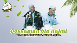 Download lagu Qosaman Bin Najmi - Voc.Ust Muna & Ust Yaman Lantunan Mutiara mp3 Download lagu Qosaman Bin Najmi - Voc.Ust Muna & Ust Yaman Lantunan Mutiara mp3