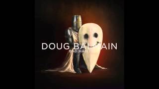 Doug Balmain - "Bad Habits" (Single)