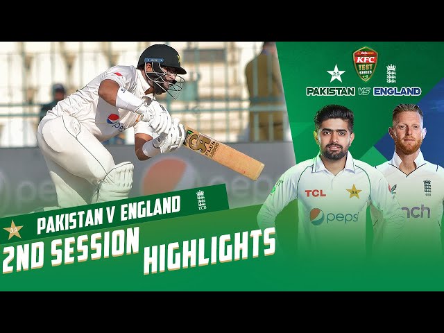 2nd Session Highlights | Pakistan vs England | 2nd Test Day 3 | PCB | MY2T