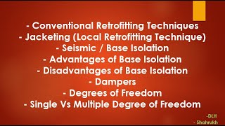 Earthquake Engineering | Conventional Retrofitting Techniques | Degree of Freedom | Lecture No 08