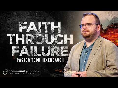Faith Through Failure