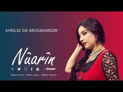 Nuarîn AYRILIK DA SEVDADANDIR / Video Official 2021