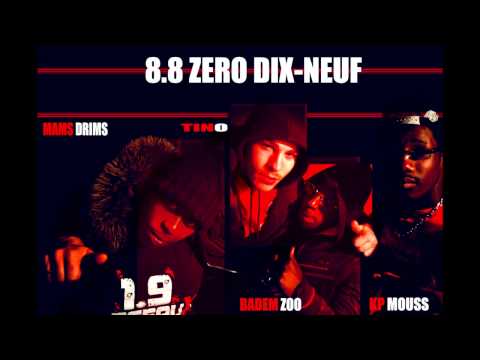 KP Mouss x Mams Drims x Tino x Badem Zoo - 8.8 Zero Dix-Neuf