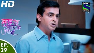 Kuch Rang Pyar Ke Aise Bhi - कुछ रंग प्यार के ऐसे भी - Episode 29 - 7th April, 2016