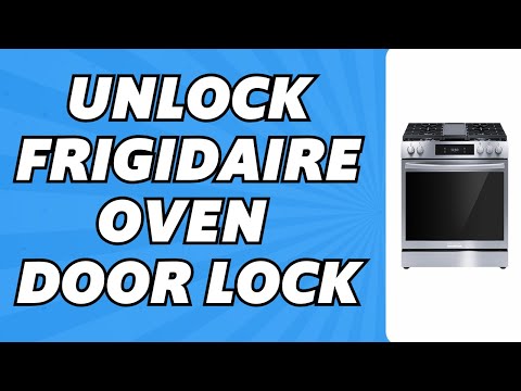 How to Unlock Frigidaire Oven Door Lock (2025)