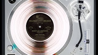 FRED VENTURA - WHEN I LET YOU DOWN (EXTENDED VERSION) (℗2007)