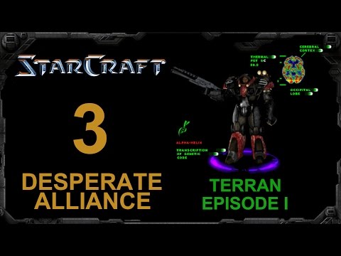 Starcraft, Terran Episode I - Mission 3: Desperate Alliance