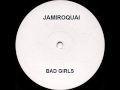 Jamiroquai - Bad Girls 