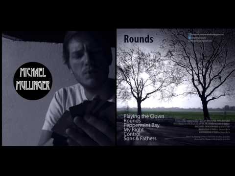 Michael Mullinger  |  ROUNDS EP  |  05 Control
