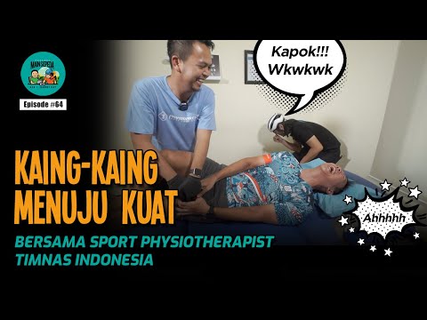 Kaing-Kaing Menuju Kuat bersama Sport Physiotherapist Timnas Indonesia - Podcast Main Sepeda #64
