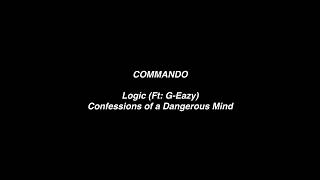 Logic - COMMANDO Ft G-Eazy (REVERSED)