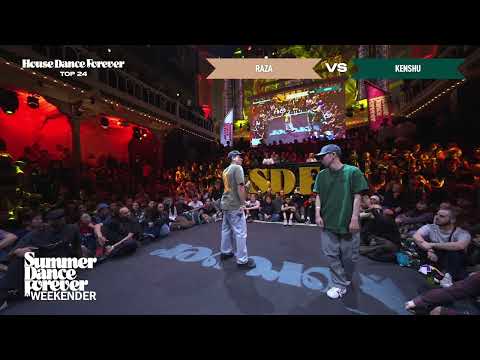 Raza vs Kenzu TOP 24 House Dance Forever | Weekender 2026
