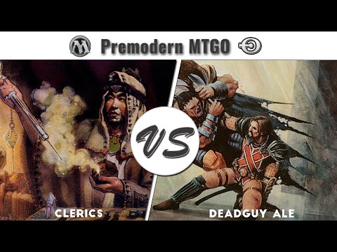 Premodern Test - Clerics vs Deadguy Ale