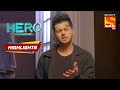 The Demon Inside Hero Calls Him A Loser Hero Gayab Mode On Episode 206 Highlights