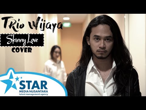 Skinny Love - Birdy (Cover by Trio Wijaya)