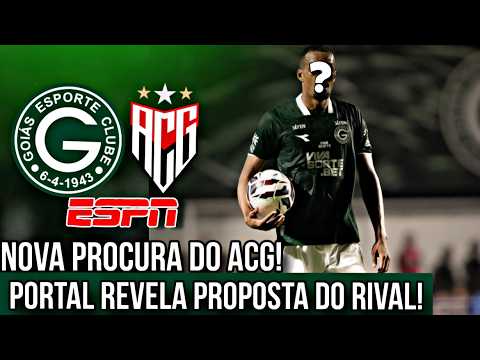 💚😱 ATLÉTICO QUER +1ATACANTE DO GOIÁS PARA A SÉRIE B! VEJA