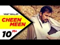Cheen Meen Official Video Veet Baljit Badshah New Punjabi Song Latest Punjabi Song