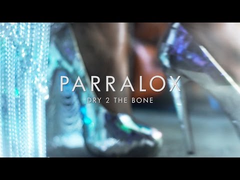 Parralox - Dry 2 The Bone