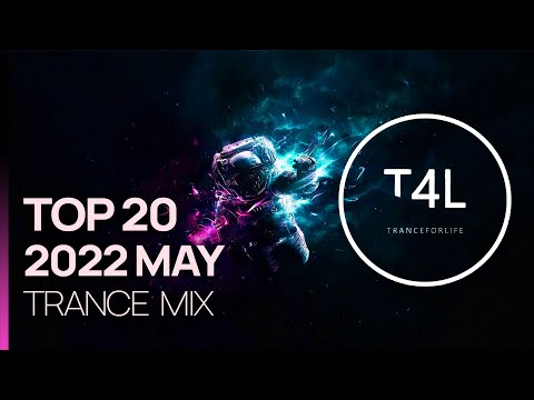 BEST TRANCE 2022 MAY (Emotional Trance Mix)