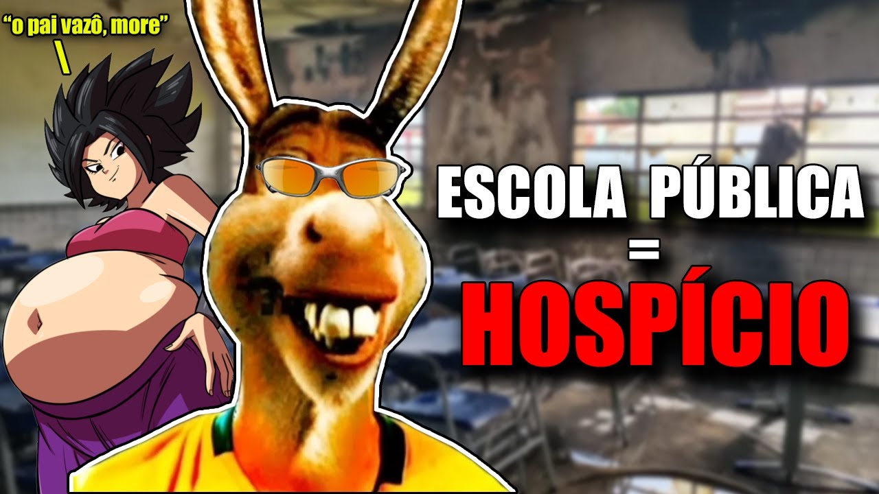 Escola Pública é um H0SPÍCI0 (R.I.P Carlinhos)