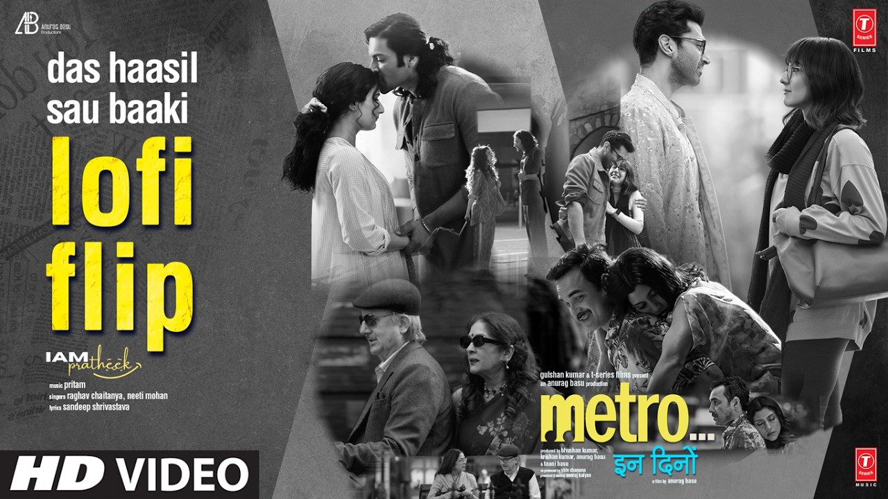 Das Haasil Sau Baaki Lofi Flip | Metro... In Dino | Pritam | Raghav, Neeti | IAMPRATHEEK