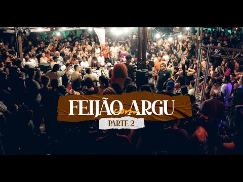 Feijão com Argu - Parte 2  @argumentoma  @grupofeijoadacompleta9247 ​