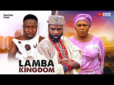LAMBA KINGDOM || Ibrahim Chatta,Kamo State,Sola Kosoko || Latest Nigerian Epic Comedy Movie 2025 