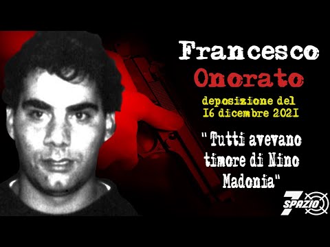 «Nino Madonia faceva paura anche a Riina» parla Francesco Onorato