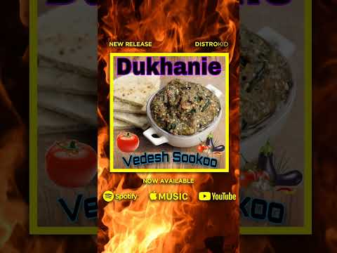 "DUKHANIE" official upload @OfficialVedeshSookoo