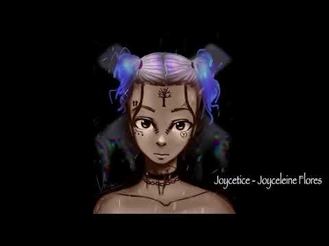 Joycetice - Joyceleine (Jocelyn Flores Remix) XXXTentacion Cover