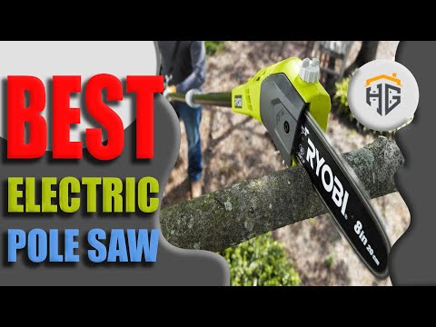 ▶️Electric Pole Saw: Top 5 Best Electric Pole Saw For 2022 - [ Buying Guide ]